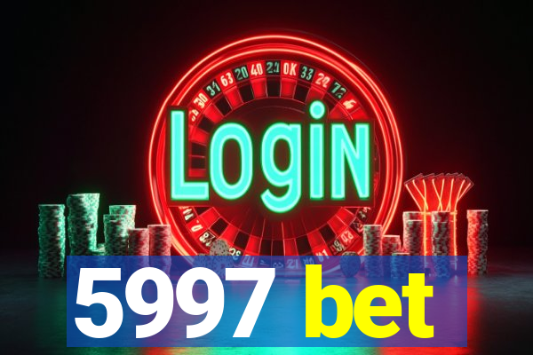 5997 bet